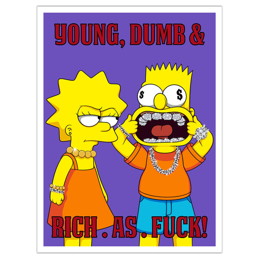 "RICH AS FUCK" - Limited Edition Print